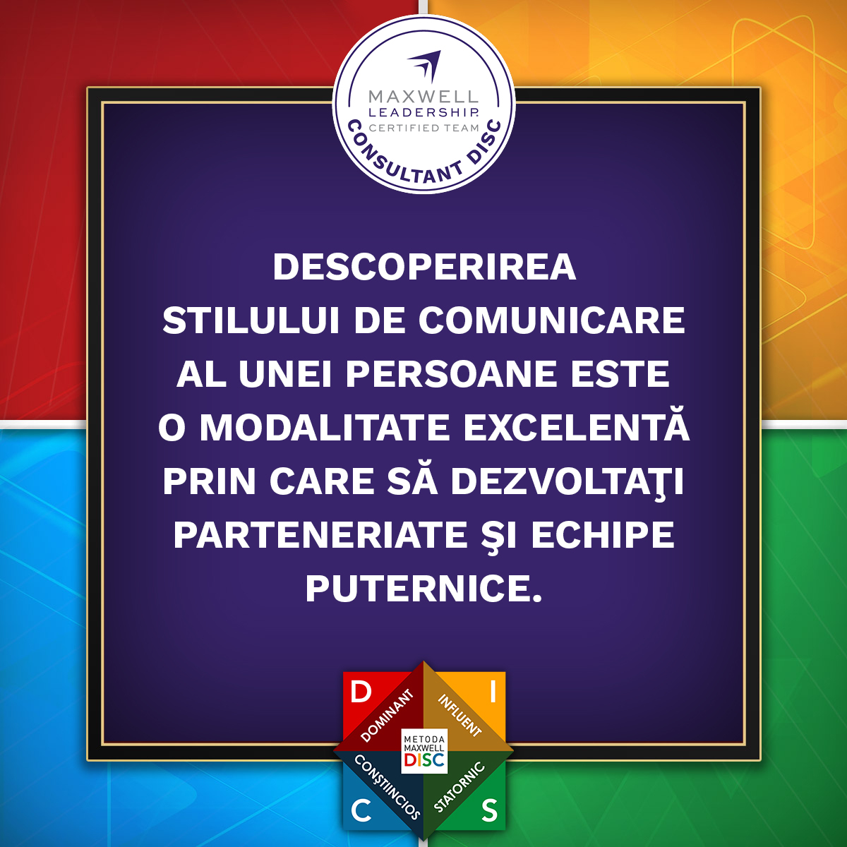 DISC Maxwell - comunicare și echipe