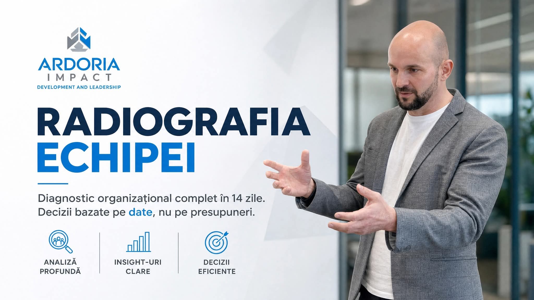 Diagnostic organizațional echipă - Radiografia Echipei Ardoria Impact